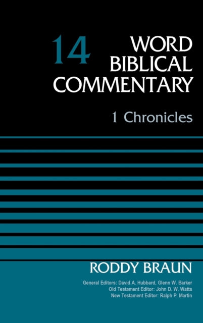 Book cover of: 1 Chronicles, Volume 14. By: Dr. Roddy Braun