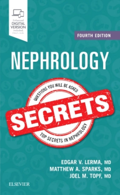 Book cover of: Nephrology Secrets. By: Edgar V. Lerma MD FACP FASN FAHA