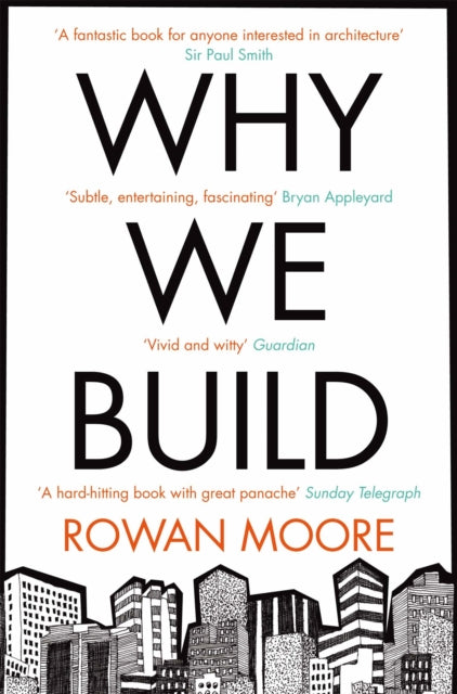 Book cover of: Why We Build
