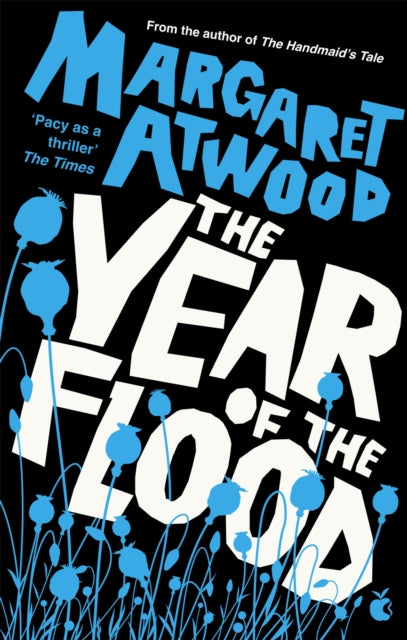 Year Of The Flood 9780349004075 Margaret Atwood