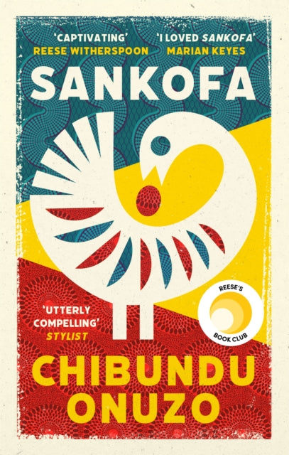 Sankofa, A BBC Between the Covers Book Club Pick and Reese Witherspoon Book Club Pick 9780349013138 Chibundu Onuzo