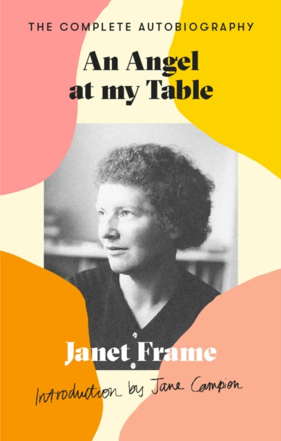 Book cover of: Angel At My Table. By: Janet Frame