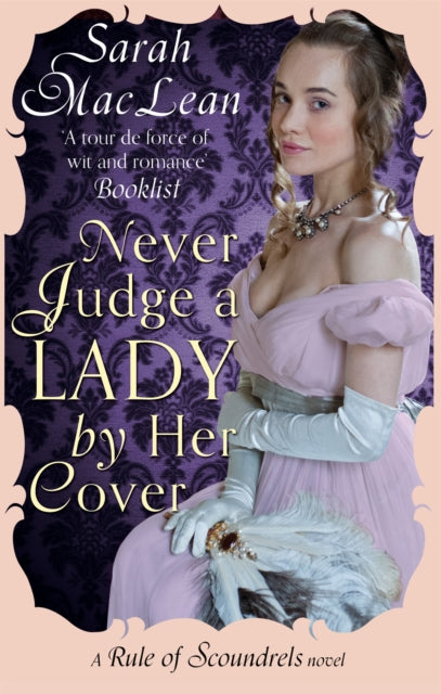 Book cover of: Never Judge a Lady By Her Cover. By: Sarah MacLean