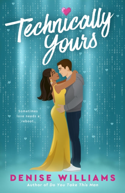 Book cover of: Technically Yours. By: Denise Williams