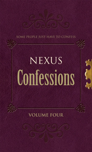 Book cover of: Nexus Confessions: Volume Four