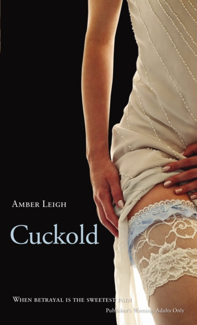 Book cover of: Cuckold. By: Amber Leigh