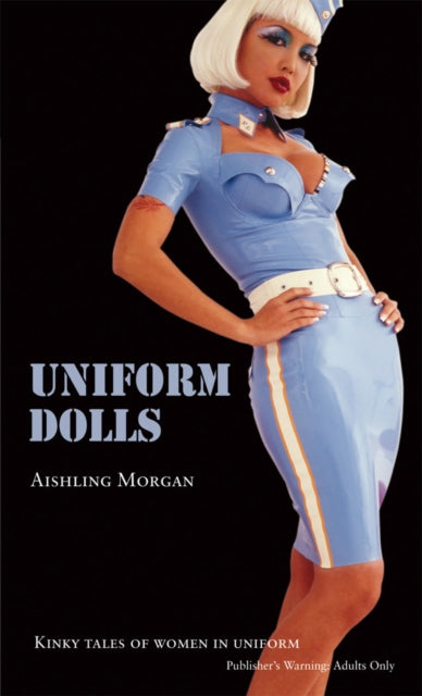 Book cover of: Uniform Dolls. By: Aishling Morgan
