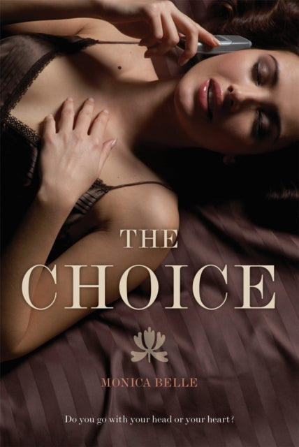 Book cover of: Choice. By: Monica Belle