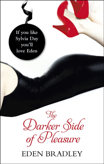 Book cover of: Darker Side of Pleasure. By: Eden Bradley