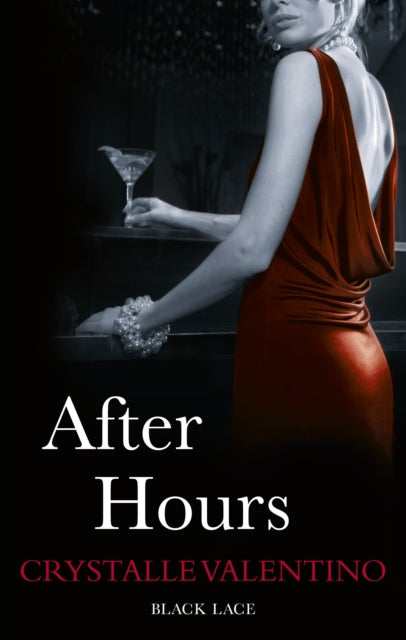 Book cover of: After Hours: Black Lace Classics. By: Crystalle Valentino