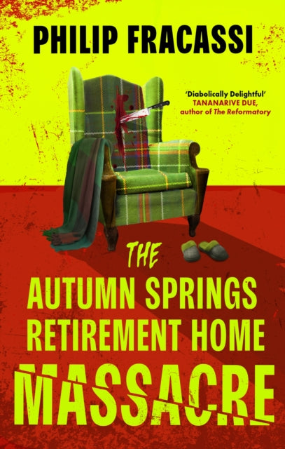 Autumn Springs Retirement Home Massacre 9780356520575 Philip Fracassi