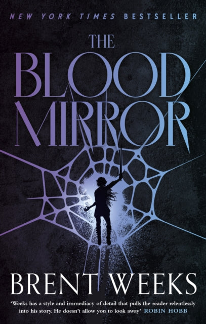 Book cover of: Blood Mirror. By: Brent Weeks
