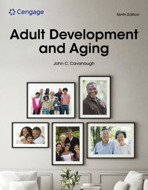 Book cover of: Adult Development and Aging. By: John C. Cavanaugh