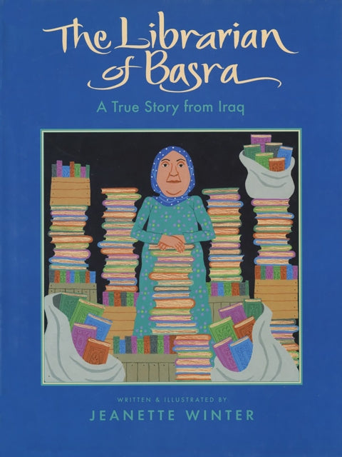 Book cover of: Librarian of Basra. By: Jeanette Winter