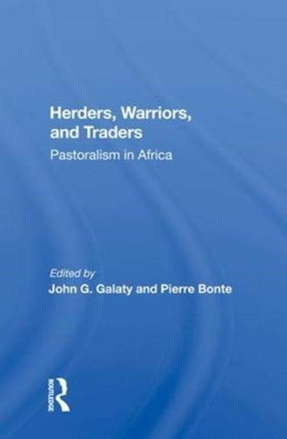Book cover of: Herders, Warriors, And Traders. By: John G. Galaty