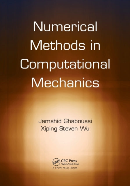 Book cover of: Numerical Methods in Computational Mechanics. By: J. Ghaboussi