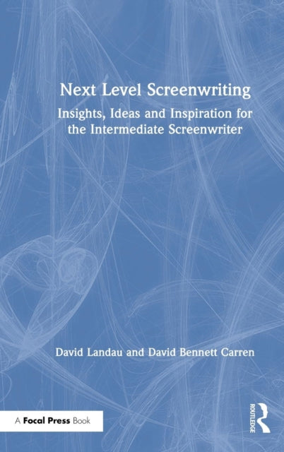 Book cover of: Next Level Screenwriting. By: David Landau