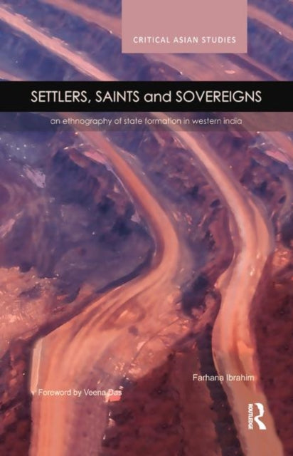 Book cover of: Settlers, Saints and Sovereigns. By: Farhana Ibrahim