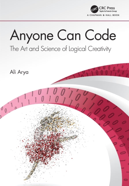 Book cover of: Anyone Can Code. By: Ali Arya