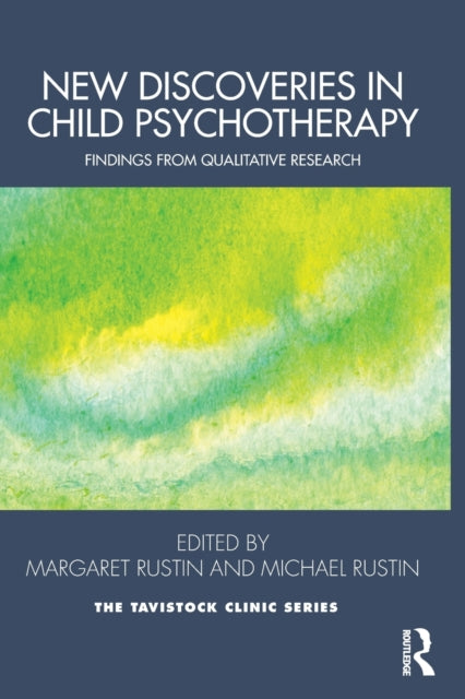 Book cover of: New Discoveries in Child Psychotherapy. By: Margaret Rustin