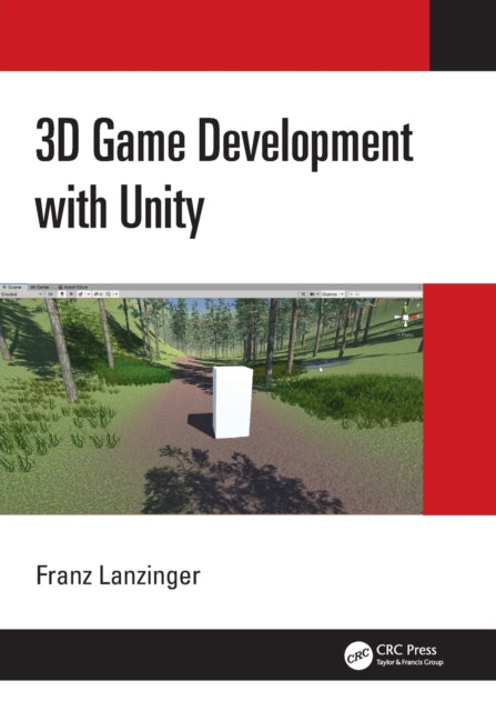Book cover of: 3D Game Development with Unity