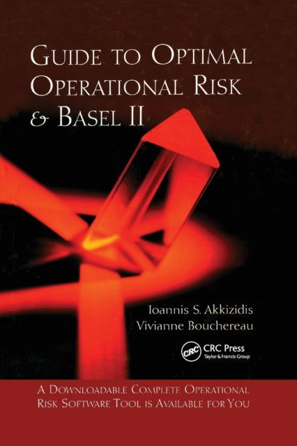 Book cover of: Guide to Optimal Operational Risk and BASEL II. By: Ioannis S. Akkizidis