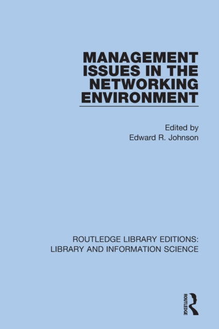 Book cover of: Management Issues in the Networking Environment. By: Edward R. Johnson