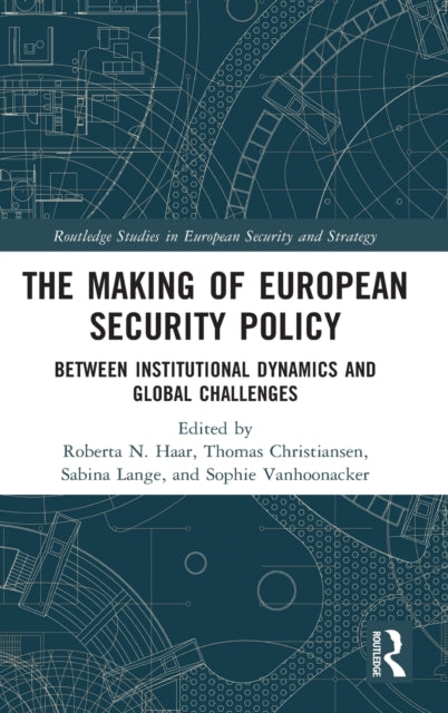 Book cover of: Making of European Security Policy. By: Roberta Haar