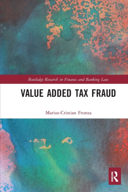 Book cover of: Value Added Tax Fraud. By: Marius-Cristian Frunza