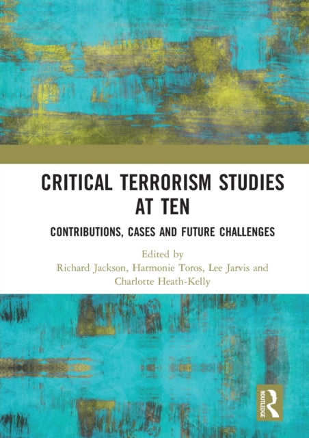 Book cover of: Critical Terrorism Studies at Ten. By: Richard Jackson