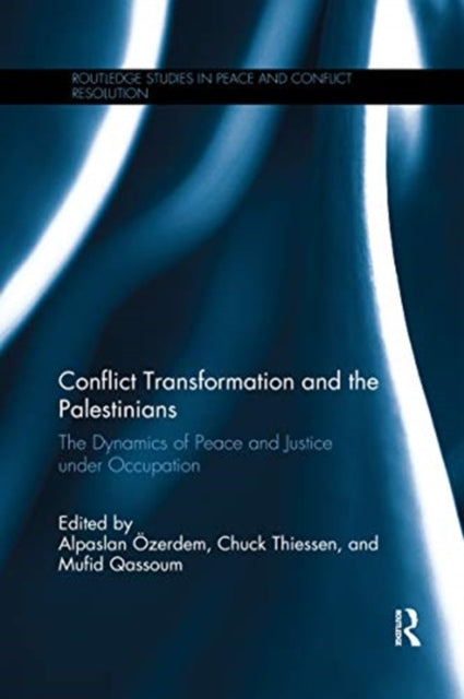 Book cover of: Conflict Transformation and the Palestinians