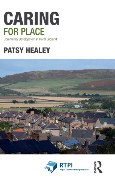 Book cover of: Caring for Place. By: Patsy Healey