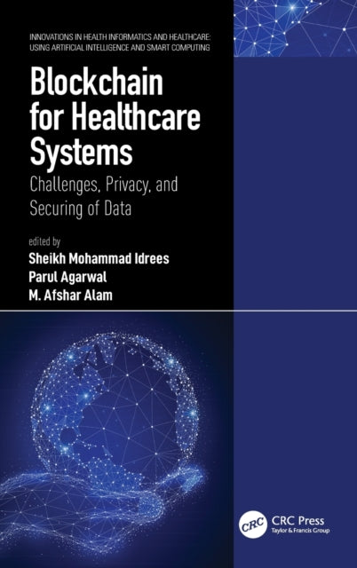 Book cover of: Blockchain for Healthcare Systems. By: Shiekh Mohammad Idrees