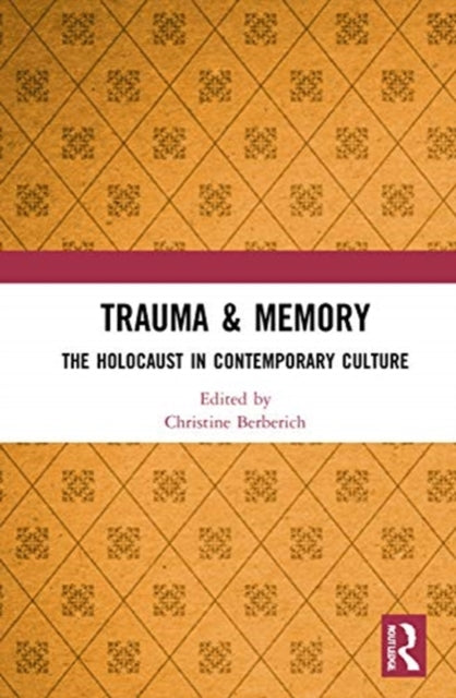 Book cover of: Trauma & Memory. By: Christine Berberich