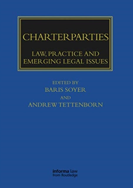 Book cover of: Charterparties. By: Institute of International Shipping and Trade Law Annual Colloquium Staff Swansea University