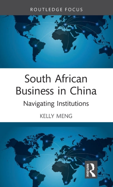 Book cover of: South African Business in China