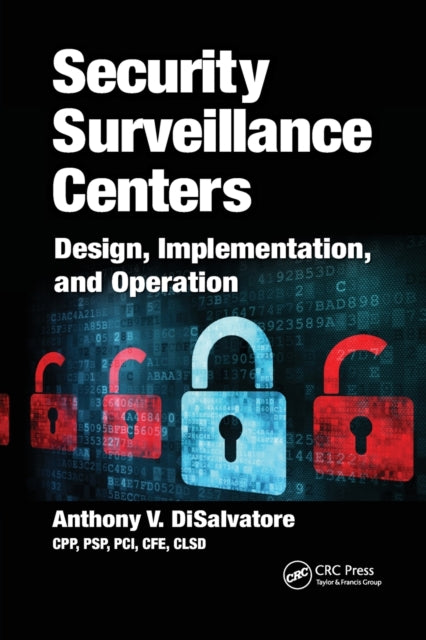 Book cover of: Security Surveillance Centers. By: Anthony V. DiSalvatore