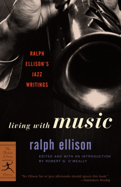 Book cover of: Living with Music. By: Ralph Ellison