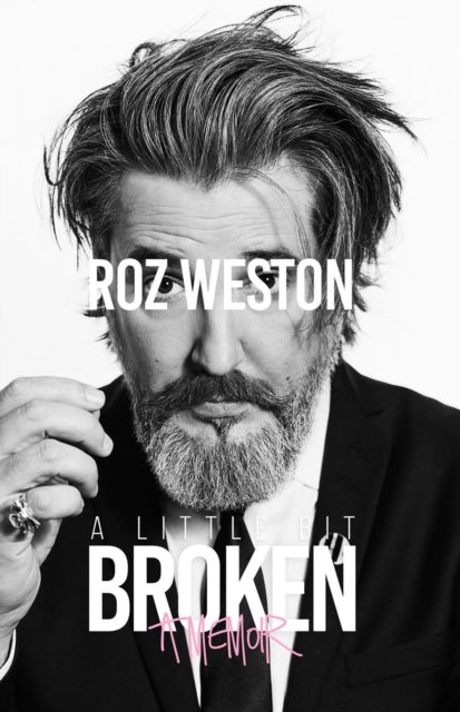 Book cover of: Little Bit Broken. By: Roz Weston