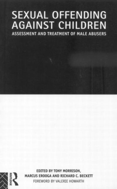 Book cover of: Sexual Offending Against Children. By: Tony Morrison