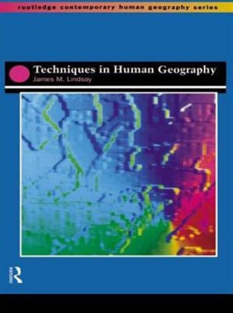 Book cover of: Techniques in Human Geography
