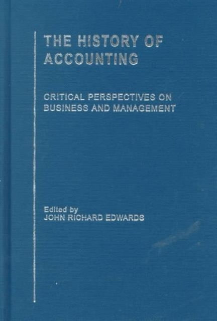 Book cover of: History of Accounting. By: John Edwards