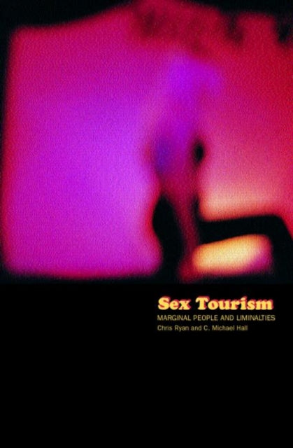 Book cover of: Sex Tourism. By: C. Michael Hall