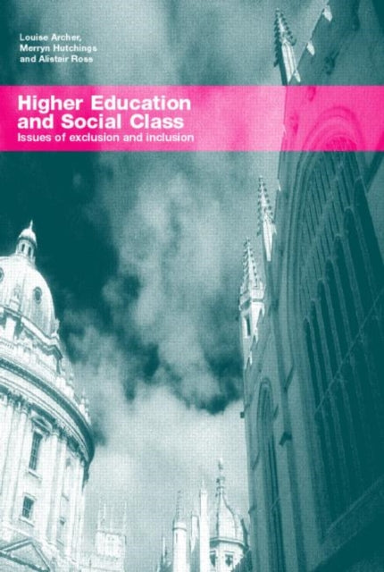 Book cover of: Higher Education and Social Class