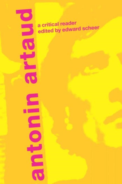 Book cover of: Antonin Artaud. By: Edward Scheer
