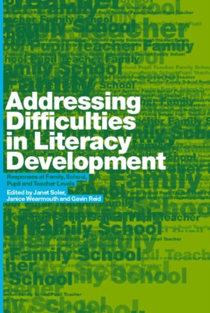 Book cover of: Addressing Difficulties in Literacy Development. By: J. Wearmouth