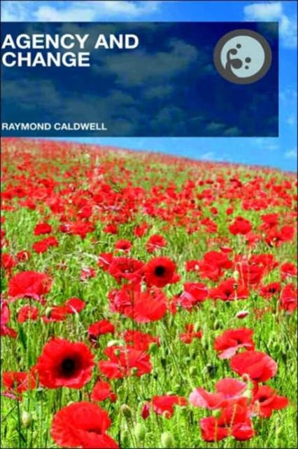 Book cover of: Agency and Change