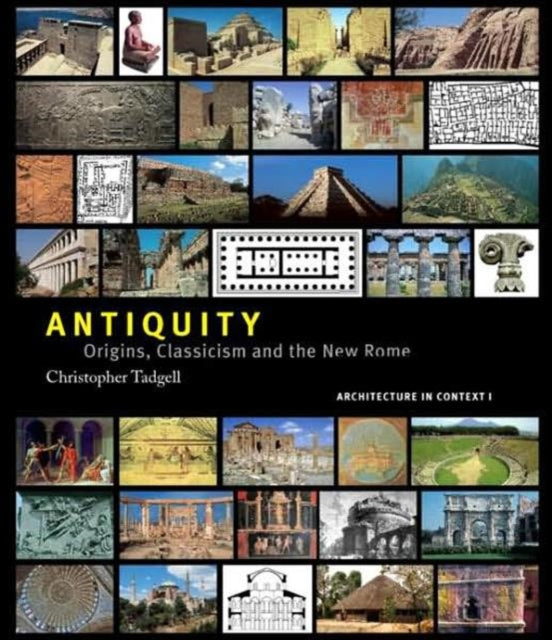 Book cover of: Antiquity. By: Christ Tadgell