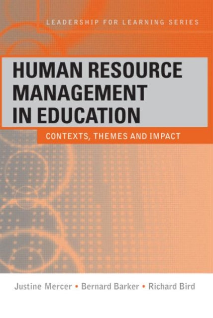 Book cover of: Human Resource Management in Education. By: Bernard Barker, Justine Mercer