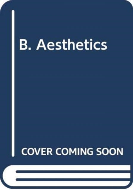 Book cover of: B. Aesthetics